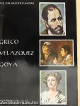 Greco, Velazquez, Goya