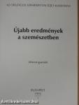 Újabb eredmények a szemészetben 1995/1.
