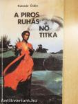 A piros ruhás nő titka