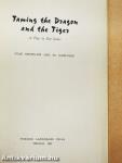 Taming the Dragon and the Tiger