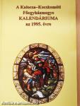 A Kalocsa-Kecskeméti Főegyházmegye Kalendáriuma az 1995. évre