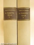 A Forsyte-Saga I-II.