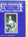 Erős asszonyok-gyönge férfiak