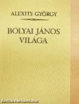 Bolyai János világa