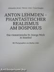 Anton Lehmden - Phantastischer Realismus am Bosporus