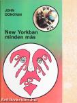 New Yorkban minden más
