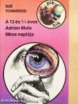 A 13 és 3/4 éves Adrian Mole titkos naplója