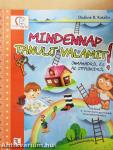 Mindennap tanulj valamit!