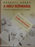 A múlt szövedéke (dedikált példány)