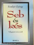 Seb és kés