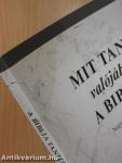 Mit tanít valójában a Biblia?