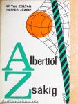 Alberttől Zsákig