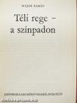 Téli Rege - a színpadon