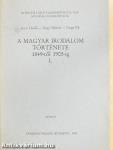 A magyar irodalom története 1849-től 1905-ig I.