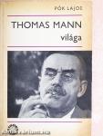 Thomas Mann világa
