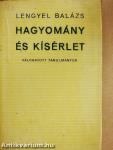 Hagyomány és kísérlet