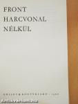 Front harcvonal nélkül