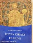 István király és műve