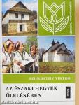 Az északi hegyek ölelésében