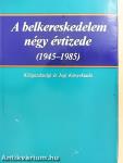 A belkereskedelem négy évtizede (1945-1985)