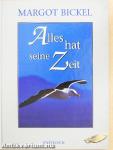 Alles hat seine Zeit