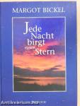 Jede Nacht birgt einen Stern