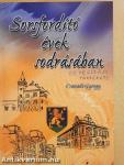 Sorsfordító évek sodrásában