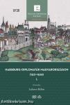 Habsburg-diplomaták Magyarországon (1521-1526)  I-II. kötet