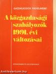 A közgazdasági szabályozók 1991. évi változásai