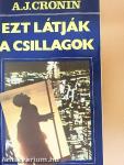 Ezt látják a csillagok I-II.