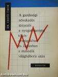 A gazdasági növekedés tényezői a nyugat-európai tőkés országokban és Japánban a második világháború után