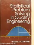 Statistical Problem Solving in Quality Engineering