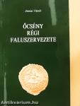 Őcsény régi faluszervezete