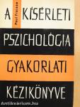 A kísérleti pszichológia gyakorlati kézikönyve