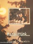Hazajöttünk...