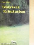 Testvérek Krisztusban
