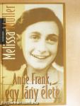 Anne Frank, egy lány élete