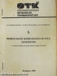 Nemzetközi kereskedelmi jogi ismeretek I.