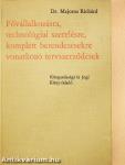 Fővállalkozásra, technológiai szerelésre, komplett berendezésekre vonatkozó tervszerződések