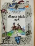 Magyar várak regéi