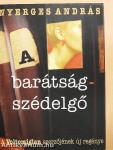 A barátságszédelgő