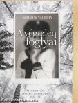 A végtelen foglyai