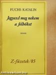 Jegyezd meg nekem a felhőket