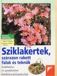 Sziklakertek, szárazon rakott falak és teknők beültetése és gondozása