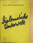Diplomatische Unterwelt