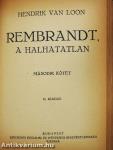 Rembrandt, a halhatatlan I-II.