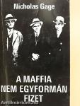 A maffia nem egyformán fizet