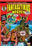 Fantasztikus Négyes 16 - A szerelemért, a dicsőségért, a pusztításért!
