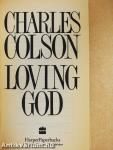 Loving God