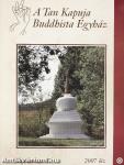 A Tan Kapuja Buddhista Egyház 2007. ősz